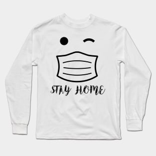 Stay Home T-Shirt Long Sleeve T-Shirt